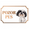 Ši-cu - Kovová tabuľka POZOR PES