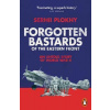 Forgotten Bastards of the Eastern Front