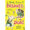 Pásavec, zajac a syrový sendvič