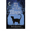 M is for Magic