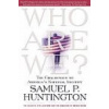 Who Are We? The Challenges to America`s National Identity