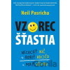 Vzorec šťastia - Neil Pasricha