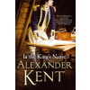 In the King's Name (Alexander Kent)(Brožovaná)