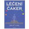 Léčení čaker pomocí energetické soustavy - John R. Cross