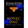 Konec dnů - Armagedon a proroctví návratu - Zecharia Sitchin