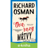 E-kniha Dva razy mŕtvy - Richard Osman
