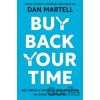 Buy Back Your Time - Dan Martell