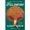 Fieldwork - Iliana Regan