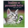 Snažíme se porozumět kočce - Widmann Brigitte Rauth