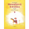 Houslová knížka pro radost 2 aneb Začínáme ve 3. poloze H-8009 - Bublová Eva