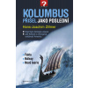 Kolumbus přišel jako poslední - Hans-Joachim Zillmer
