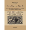 Slovenské právne dejiny II. - Miroslav Lysý, kolektív autorov