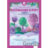 ExpEdícia - Skúmame s PIPI, pracovná učebnica C (1.cyklus)
