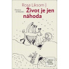 Život je jen náhoda (Rosa Liksom)