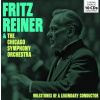 Fritz Reiner & the Chicago Symphony Orchestra - Milestones of a Legendary Conductor (10CD) (John Weicher, Jascha Heifetz, Emil Gilels, Lisa della Casa, Sidney Harth, Mihaly Virizlay, Byron Janis, Chic