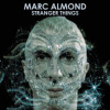 Almond Marc - Stranger Things / 3CD [3 CD]