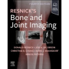 Resnick's Bone and Joint Imaging, 4th Edition