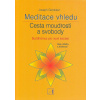 Goldstein Joseph: Meditace vhledu - Cesta moudrosti a svobody (kniha přibližuje otevřeným čtenářům Buddhovu meditační stezku moudrosti, vedoucí k odstranění všeho, co omezuje naši svobodu ( 168 str. B
