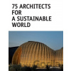 75 Architects for a Sustainable World - Agata Toromanoff