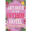 Art Hour at the Duchess Hotel - Sophie Green