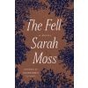 The Fell - Sarah Moss