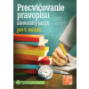 Precvičovanie pravopisu SJ pre 9.ročník - Miroslava Degúlová, Zuzana Jaďuďová