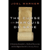 The Curse of the Marquis de Sade - Joel Warner