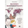 Na konci bezstarostnosti - Fiala Petr