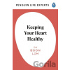 Keeping Your Heart Healthy - Boon Lim
