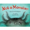 Not A Monster - Claudia Guadalupe Martinez, Laura Gonzalez