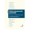Příběh československé psychologie I - Čermák Ivo; Šikl Radovan