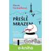 E-kniha Přešlé mrazem - Marie Formáčková