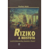 Riziko a neistota. Úvod… (Vladimír Baláž)