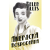 Americká hospodyně - Helen Ellis