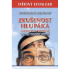 Zkušenost hlupáka aneb k… (Mirzakarim Norbekov)