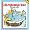 Mr Archimedes' Bath (Pamela Allen)(Krúžková)