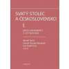 Svatý stolec a Československo I. - Eva Hajdinová, Daniel Atanáz Madzák, Marek Šmíd