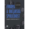Evropa a občanská společnost - Karel B. Müller