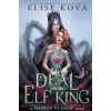 Deal With The Elf King (Kova Elise)