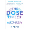 The DOSE Effect