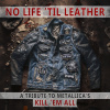 No Life 'Til Leather: A Tribute To Metallica's Kill 'Em All (LP)