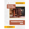 Právněhistorická věda - Schelle Karel, Vojáček Ladislav, Tauchen Jaromír