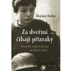 Za dveřmi číhají přízraky - Florian Huber
