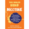 This Naked Mind: Nicotine