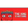 The King is Watching