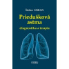Priedušková astma - diagnostika a terapia - Štefan Urban