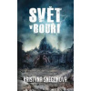 Svět v bouři - Sněgoňová Kristýna