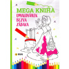 Mega kniha omalovánek - Pink bezva zábava