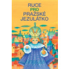 Ruce pro Pražské Jezulátko - Ivana Pecháčková