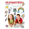 Grafomotorika - Slečno i kluku, rozcvičuj ruku! - Helena Uhlířová